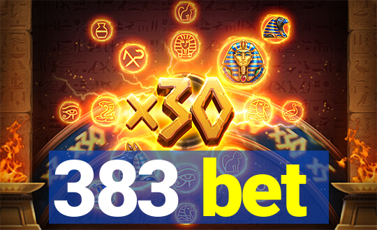 383 bet